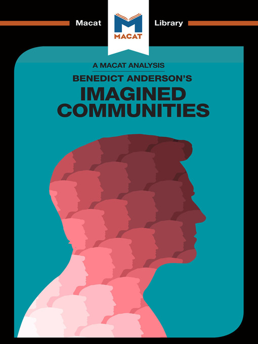 Title details for A Macat Analysis of Imagined Communities by Benedict Anderson - Available